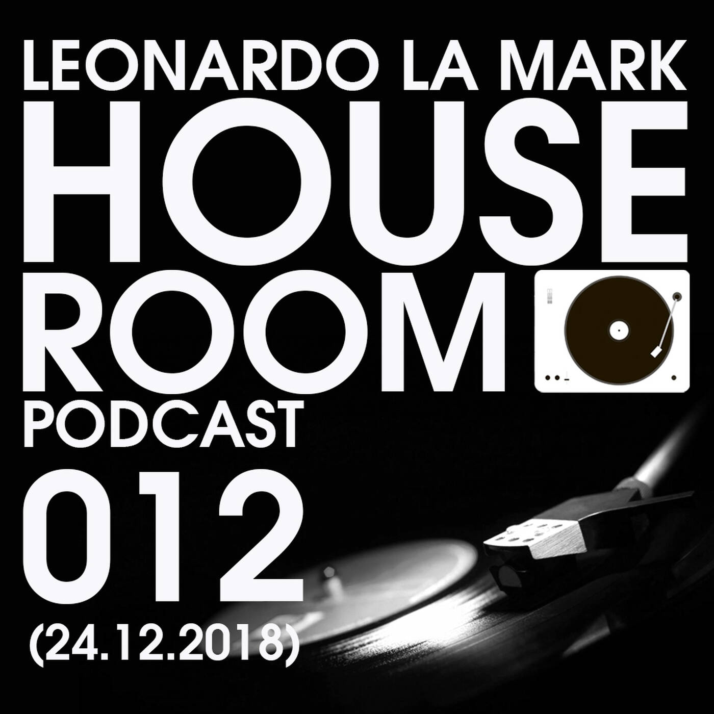 Leonardo La Mark - House Room Podcast 012 (24.12.2018) episode artwork