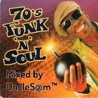 UncleS@m™ - 70's Funk 'n' Soul Classics by UncleS@m™