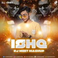 Ishq (Mashup 2025) - DJ Meet by All Indian DJs Drive