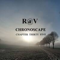 ChronoScape Chapter Thirty Five by R@V
