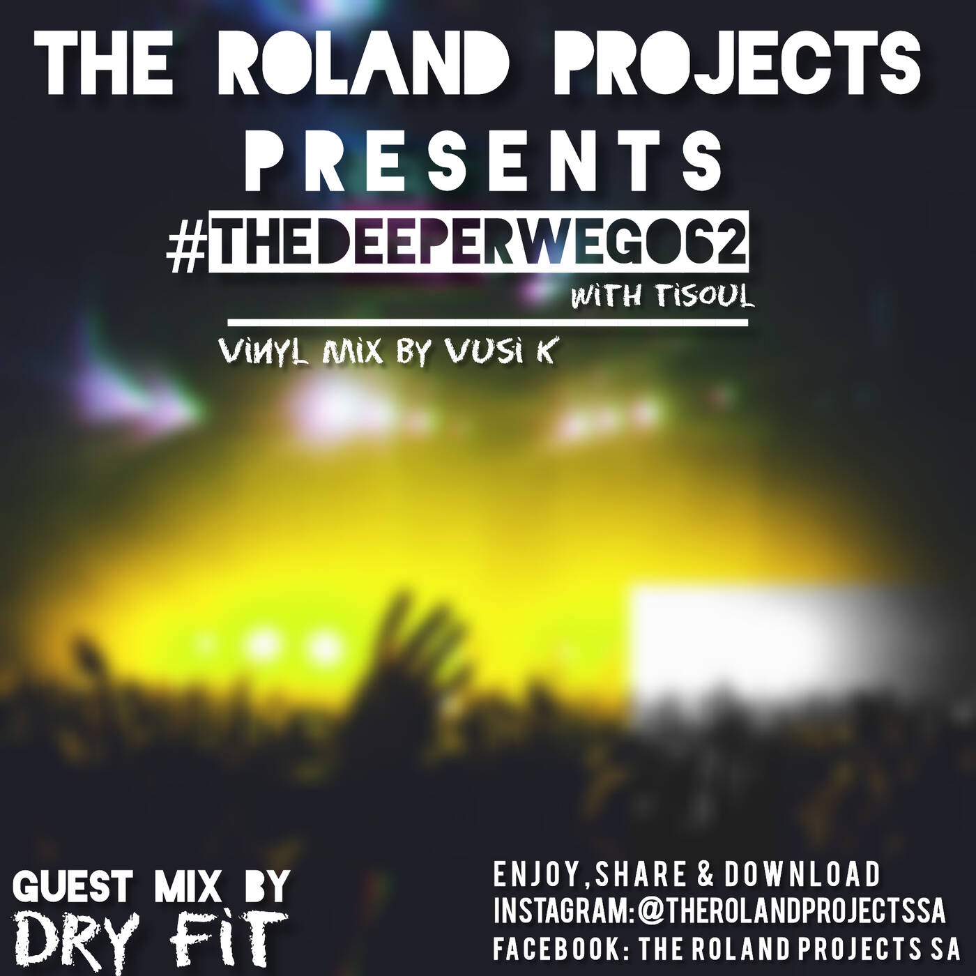 The Roland Projects Present A Mixtape By Tisoul(Deep & DuB)  #TheDeeperWeGo 62 episode artwork