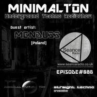 Menduss @ Episode #086 Minimalton RadioShow [Germany] Seance Radio [UK] by Minimalton RadioShow [Dortmund - Germany] at Seance Radio [London - UK]