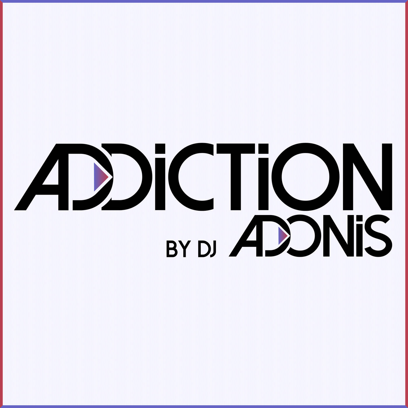 Addiction 957 — Addiction by DJ Adonis cover
