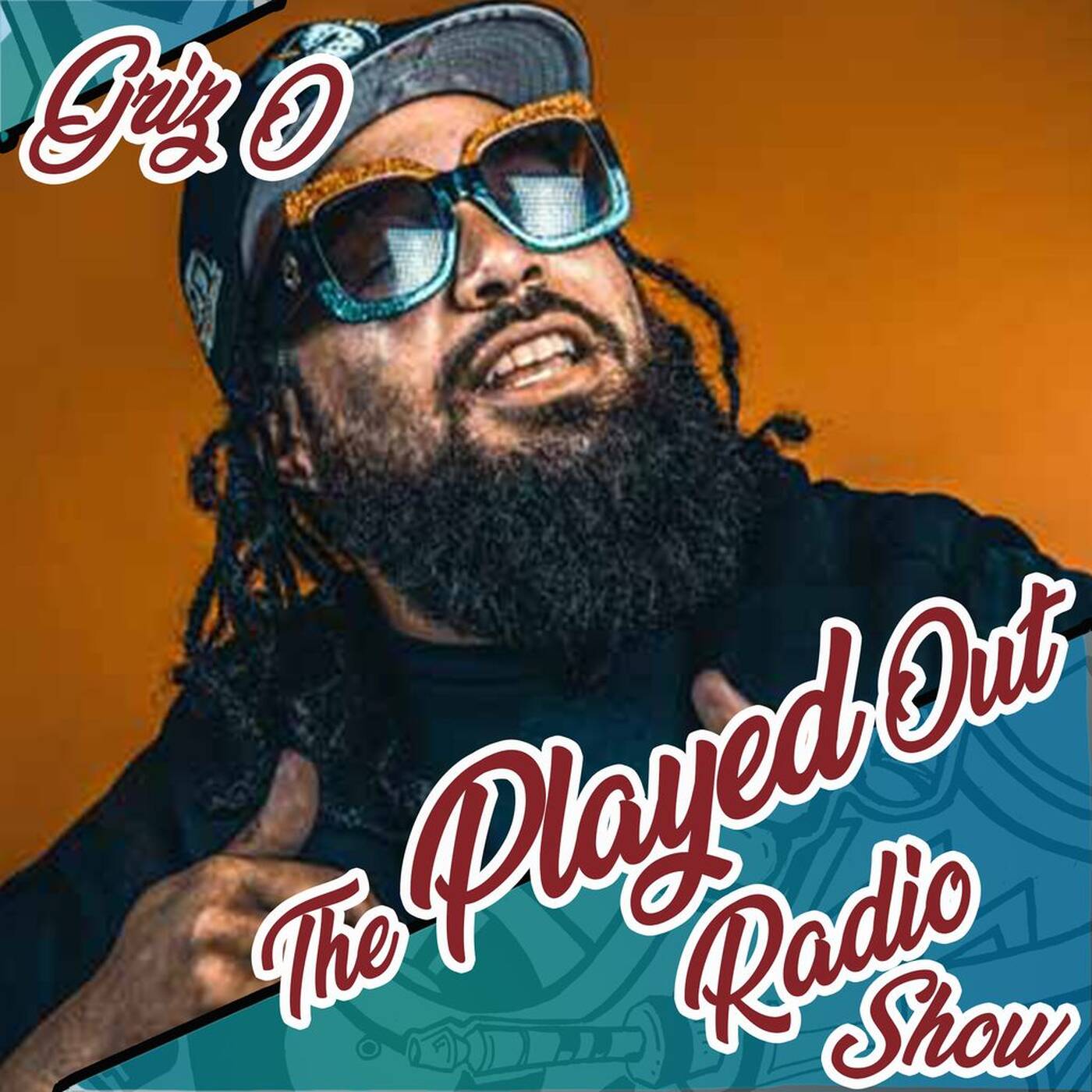 The Played Out Radio Show #3 feat. Griz-O episode artwork