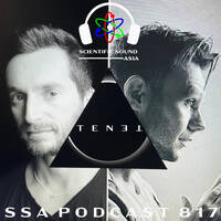 Scientific Sound Radio Podcast 817 is TENET episode 14. by Scientific Sound Asia Radio