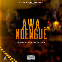 Awá Ndengue by LIANÇO