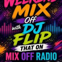 Week End Mix Off 