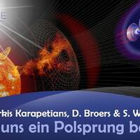 Steht uns ein Polsprung bevor? Robert Sarkis Karapetians, Dieter Broers und Sandra Weber by NuoFlix