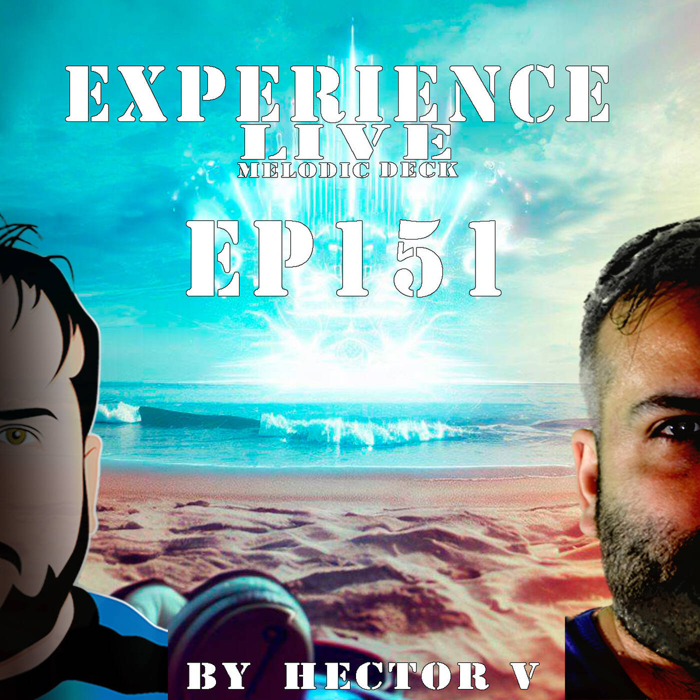 Experience Live Melodic Deck EP151 By Hector V (12-06-2025) episode artwork