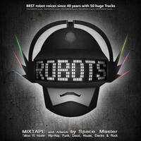 ROBOTS by Space Master