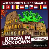 Europa im Lockdown - Die große Dokumentation by eingeschenkt.tv
