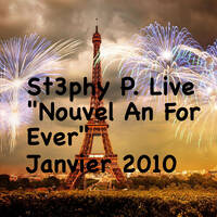St3phy P. Live "Nouvel An For Ever" Janvier 2010 by DJ St3phy P