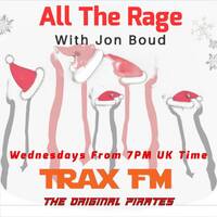 Jon Bould's All The Rage Replay On www.traxfm.org - 24th December 2025 by Trax - The Original Pirates