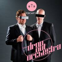 Queen & Disco ¦ Podcast 019 - Drop Out Orchestra by Queen & Disco
