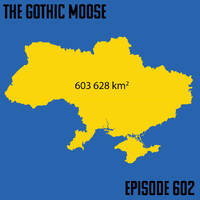 The Gothic Moose – Episode 602 – All Ukrainian bands or bands supporting Ukraine by DJ Moose