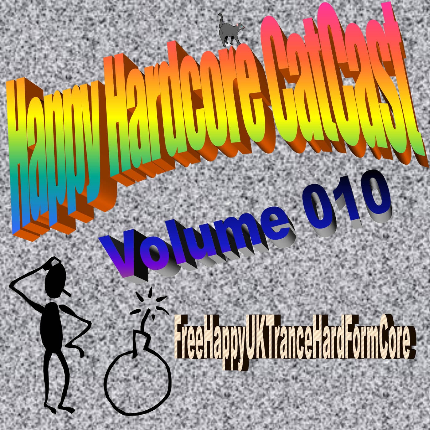 FreeHappyUKTranceHardFormCore [Happy Hardcore CatCast 010] episode artwork