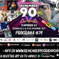 #74 Remember 90s Radio Show by Floid Maicas by Remember 90s Radio Show by Floid Maicas