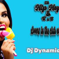 🔥 Hot 2000 Hiphop &amp; Rn B - Lovers in the Club Edition by Dehjay Dynamiq KE