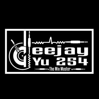 DJ YU 254.The Mix Master