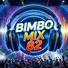 Bimbomix82