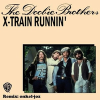 The Doobie Brothers - x-train runnin' by onkel-joz