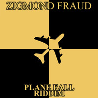 Plane Fall Riddim by zigmond fraud