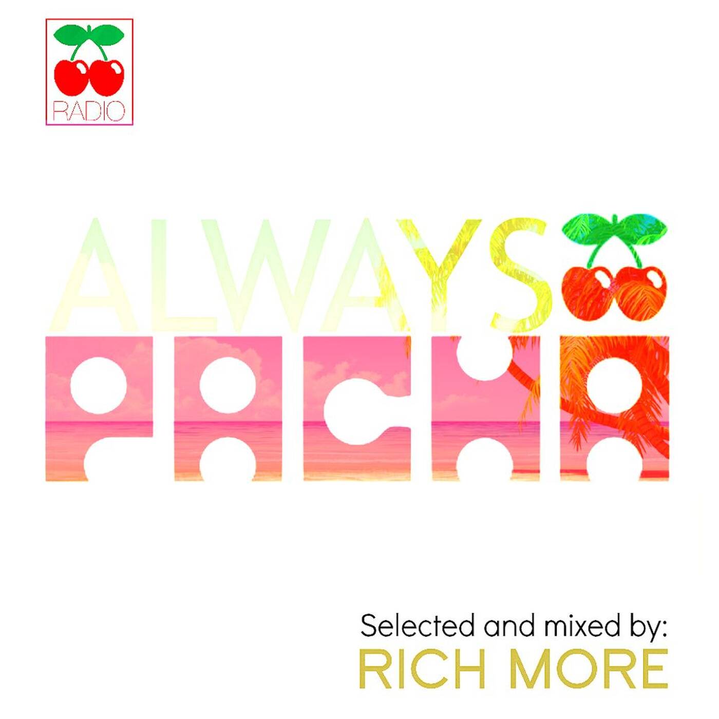 RICH MORE: ALWAYS PACHA vol.47 episode artwork