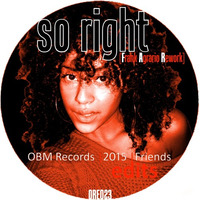 So Right (Frank Agrario Rework) [ORE023] by OBM Records Prod.