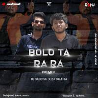 BOLO TA RARA REMIX | DHANU x SUKESH by DjDhanu Poojary