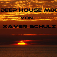 Deep House Mix von Xaver Schulz by Xaver Schulz