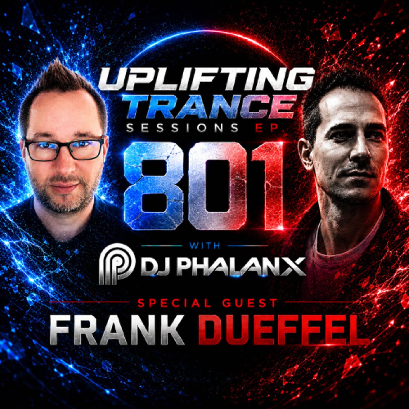 DJ Phalanx x Frank Dueffel - Uplifting Trance Sessions EP. 801 ? (Trance Podcast)