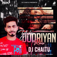 Yeh Dooriyan (Remix) - DJ Chaitu by All Indian DJs Drive