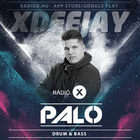 XDEEJAY - DJ PALO - 2021.02.16 by Rádió X | X Archívum | radiox.hu