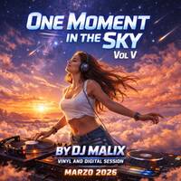 Dj Malix - Session One moment in the sky Vol.V by Dj Malix