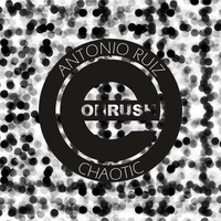 Antonio Ruiz - Chaotic