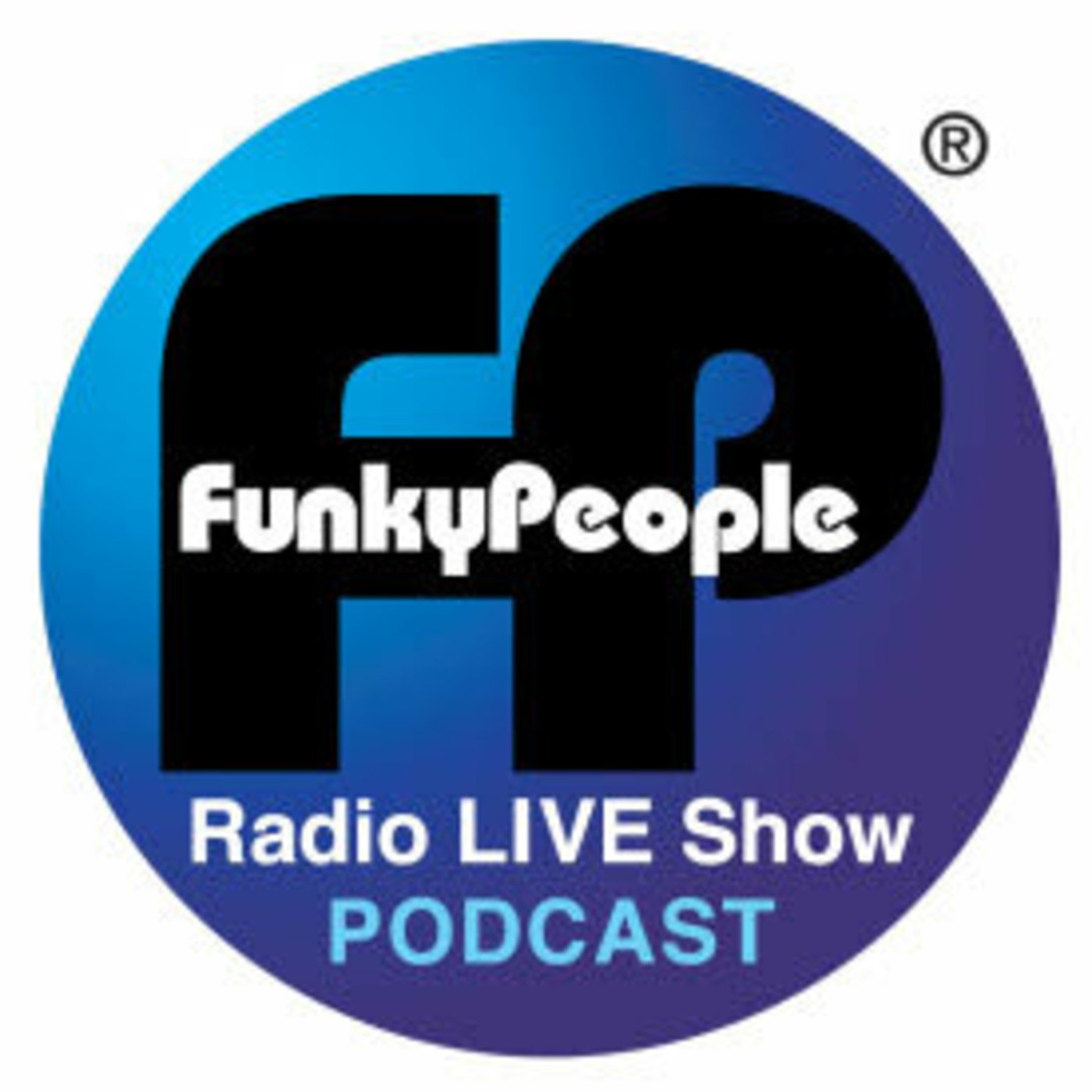 Funky People Radio® LIVE Podcast
