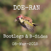 Bootlegs &amp; B-Sides [08-Mar-2015] by Doe-Ran