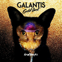Galantis - Goldust Bootleg by RAVEN