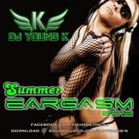 SUMMER EARGASM 2012 by DJ YOUNG K