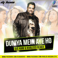 Duniya Mein Aye Ho - Judwaa - Djs Hani &amp; Khaleed by AIDC