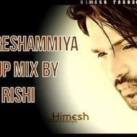 Himesh Reshammiya Mashup Mix By Dj Rishi by Rishi D. DjRishi