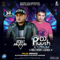 23 - TALJA - (JASSA DHILLON) - DJ PIYUSH BAJAJ x DJ ROHIT MAKHAN by djpiyushbajaj