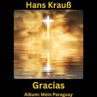 Gracias by Hans Krauß