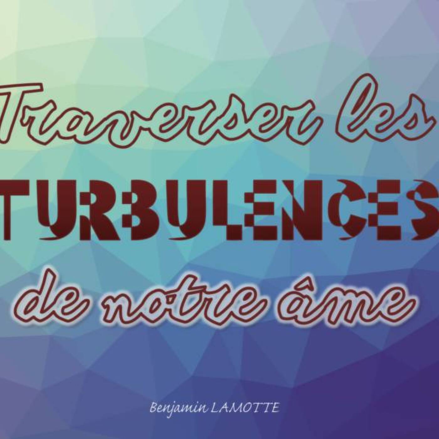 Traverser les turbulences de notre âme episode artwork
