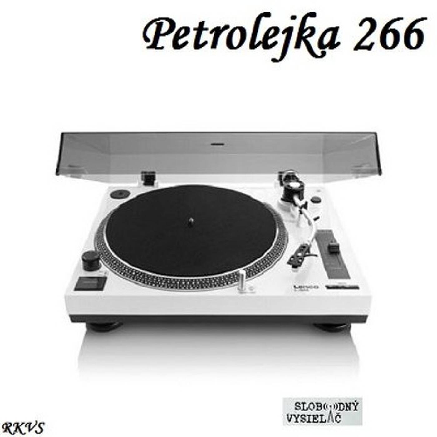 Petrolejka 266 - 2017-06-28 nezáväzné stretnutie nie len so staršou domácou hudobnou produkciou… episode artwork