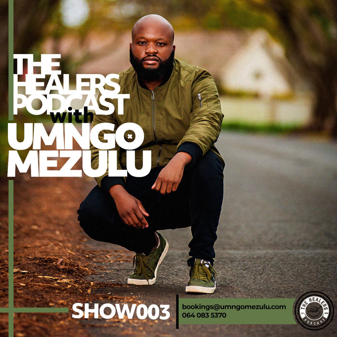 "Show 003" The Healers Podcast With UMngomezulu