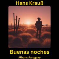 Buenas noches by Hans Krauß