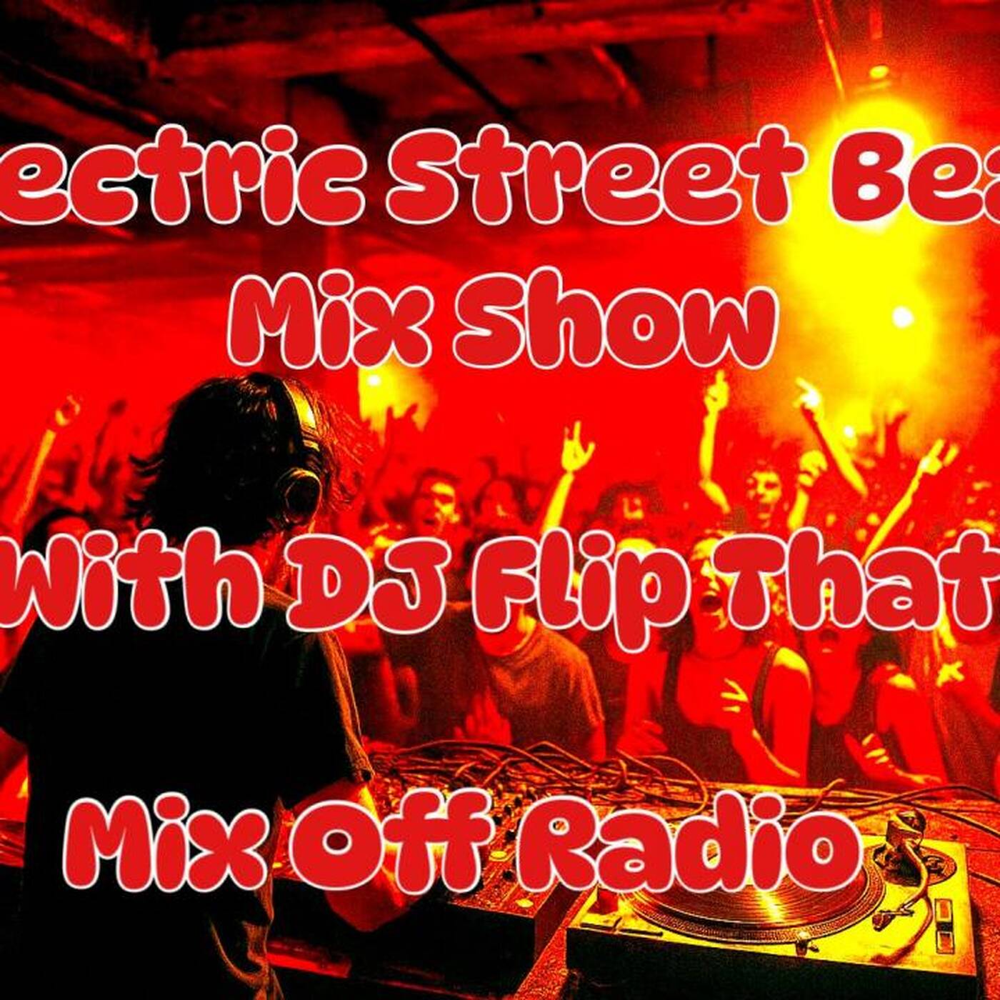 Electric Street Beat MixShow 5_26_25 (DJ Mix) NewHouseMusic_ElectronicMusic episode artwork