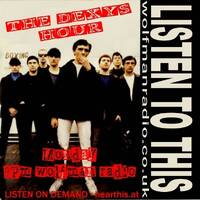 The Dexys Hour Listen To This 02-03-2026 by WolfmanRadioShows