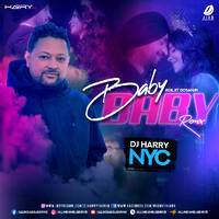 Baby Baby (Remix) - DJ Harry NYC by All Indian DJs Drive